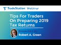 Tips For Traders On Preparing 2019 Tax Returns