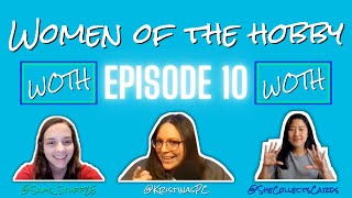 Women of The Hobby Episode 10 | kristinaspc