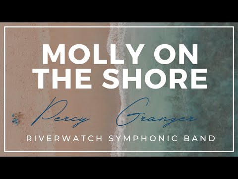 Molly on the Shore-Percy Granger || Riverwatch Middle School Symphonic Band || Music For All GSU