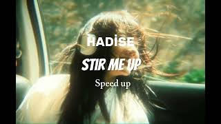 -Hadise- stir me up (speed up)