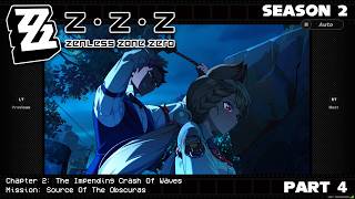 Zenless Zone Zero | Season 2: Chapter 2 | Source Of The Obscuras (No Commentary)