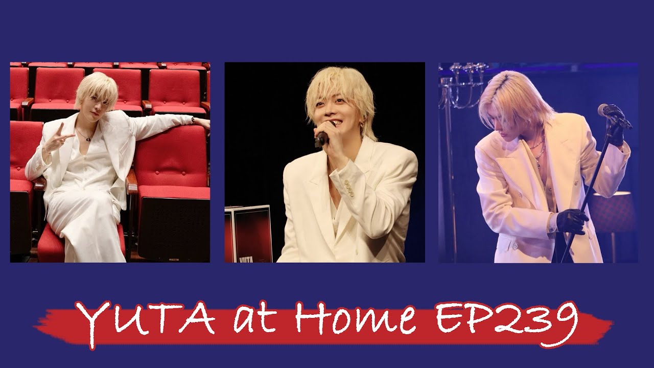 YUTA at Home EP239