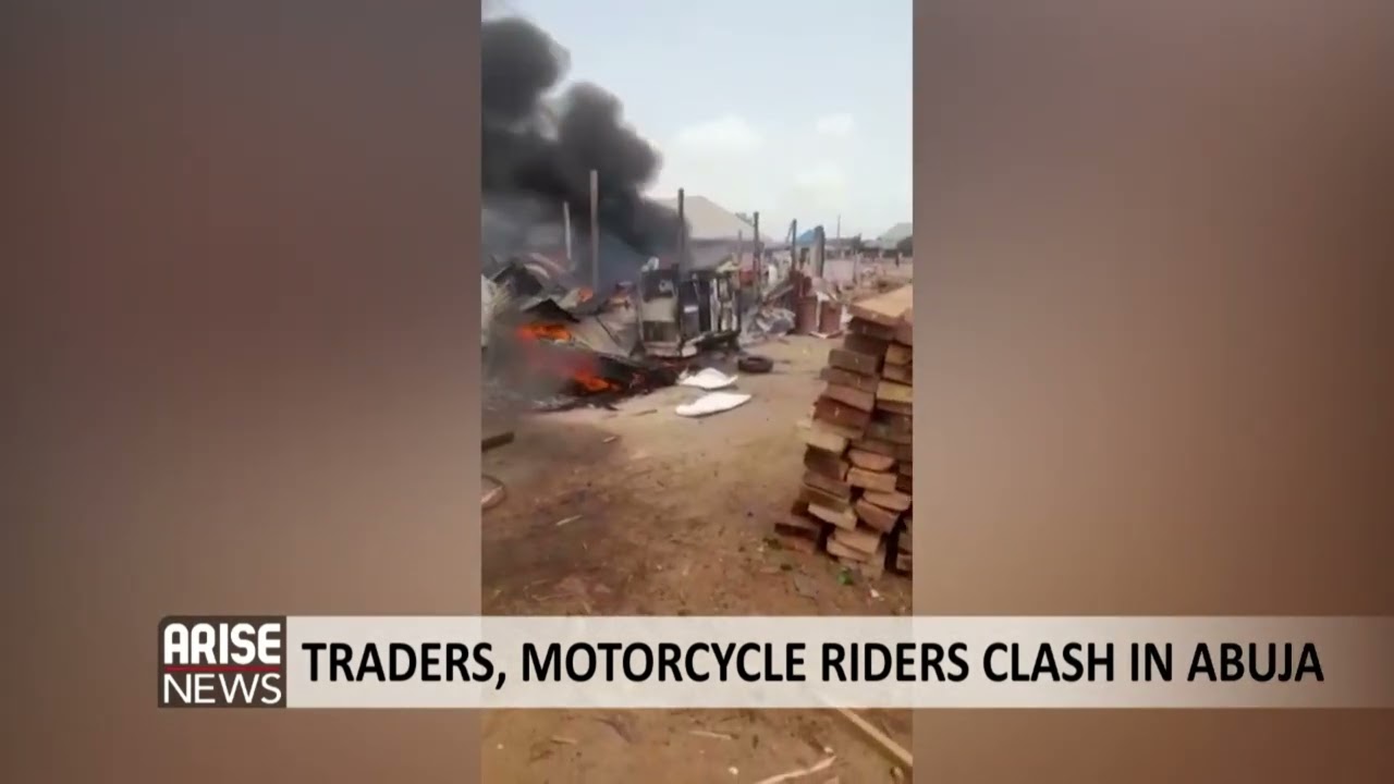 TRADERS | MOTORCYCLE RIDERS| CLASH IN ABUJA - ARISE NEWS REPORT