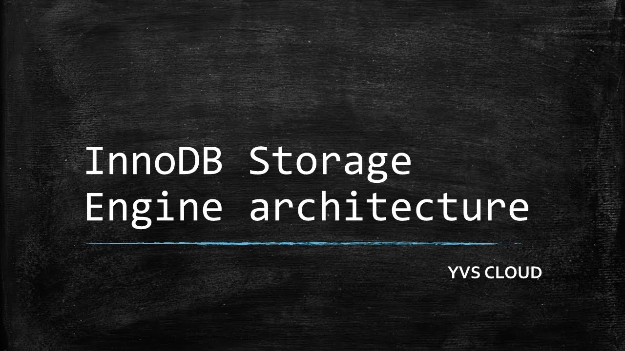 innodb คือ  Update 2022  MYSQL - InnoDB Storage Engine architecture