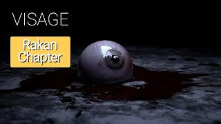 Visage Rakan Chapter: Full Fast Walkthrough + All Collectibles