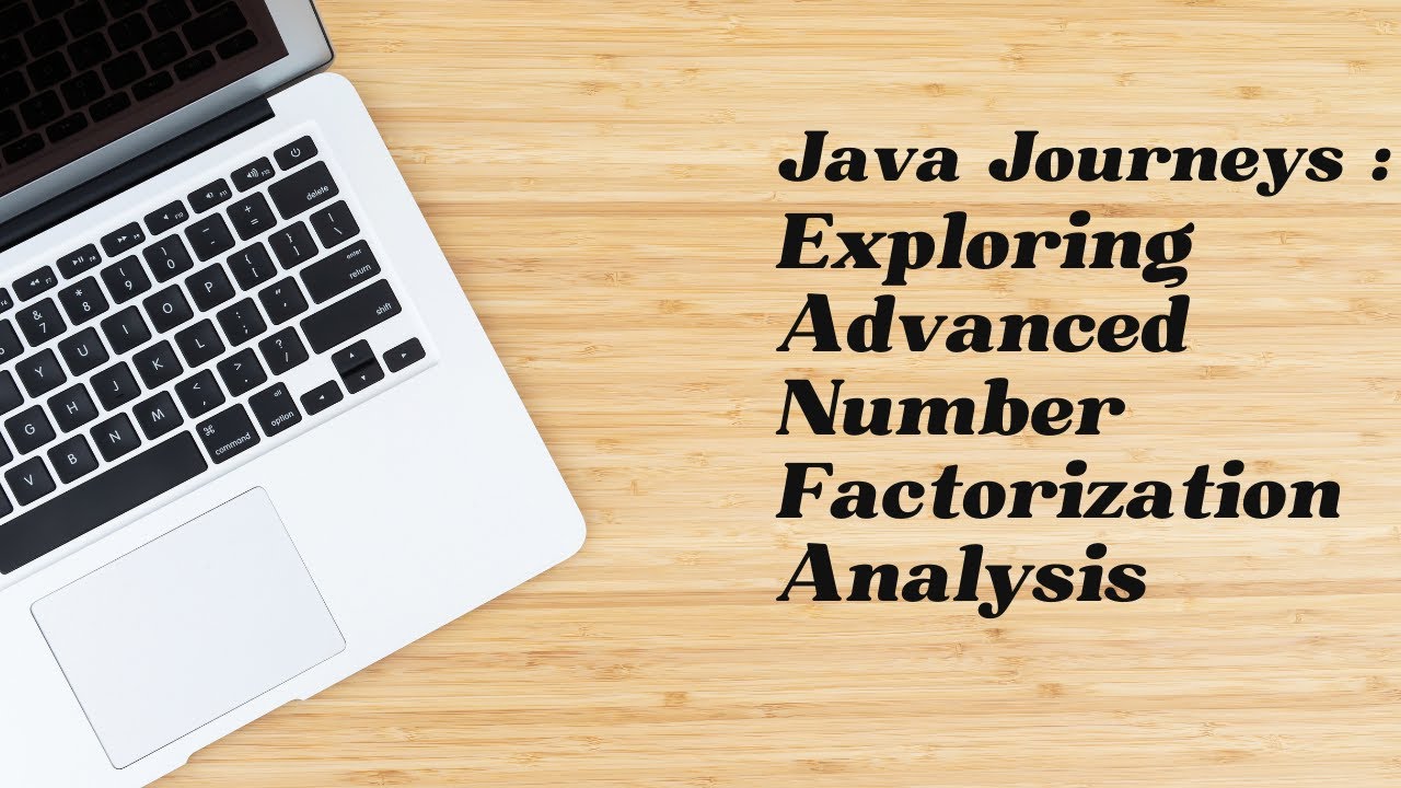 Exploring Advanced Number Factorization Analysis - YouTube
