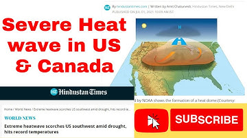 Heat wave in Canada and US | Heat dome effect | Climate change | Environment.