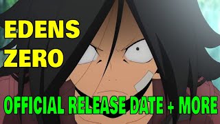 EDENS ZERO | Officially Confirmed!! | Release Date + More