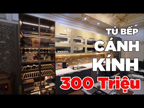 Video Tủ bếp cánh kính cường lực trị giá 300 TRIỆU có gì?... - youtube