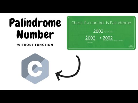 #3 Palindrome Number | C-Language | Important Coding Question