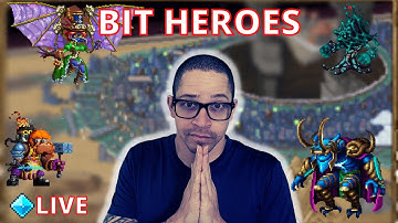 Bit Heroes - Grinding Day! The Pain!