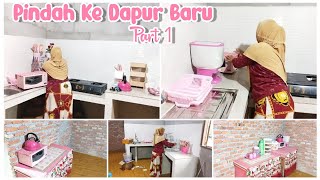 PINDAH KE DAPUR BARU❗part 1 || BERSIH BERSIH DAN MENATA DAPUR BARU