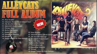 Alleycats Full Album | Alleycats Kumpulan Lagu Hits Top Kenangan | Alleycats Best Song