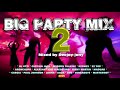 BiG PARTY Mix 2 (by Deejay-jany) *** Party Hits * Oldies * Latino * Dance ***