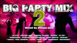 BiG PARTY Mix 2 (by Deejay-jany) *** Party Hits * Oldies * Latino * Dance ***