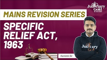 Specific Relief Act 1963 | Important Concepts of Specific Relief Act 1963 | Judiciary Exam 2022
