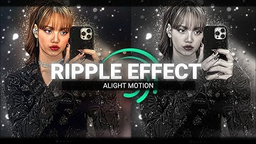 Ripple effect tutorial---- Alight motion(give cr)