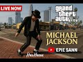 GTA 5 LIVE NOW - MICHAEL JACKSON | HeeHeee !! 🔴