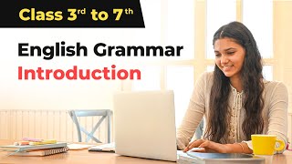 English Grammar Introduction | English Grammar for Class 3rd to7th