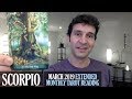 SCORPIO March 2019 Extended Monthly Intuitive Tarot Reading by Nicholas Ashbaugh