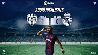 GOLAZO DE MORALES PARA DERROTAR AL MADRID | Así te narramos el Levante 1 - 0 Real Madrid