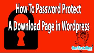 How To Password Protect Your Download Page In WordPress