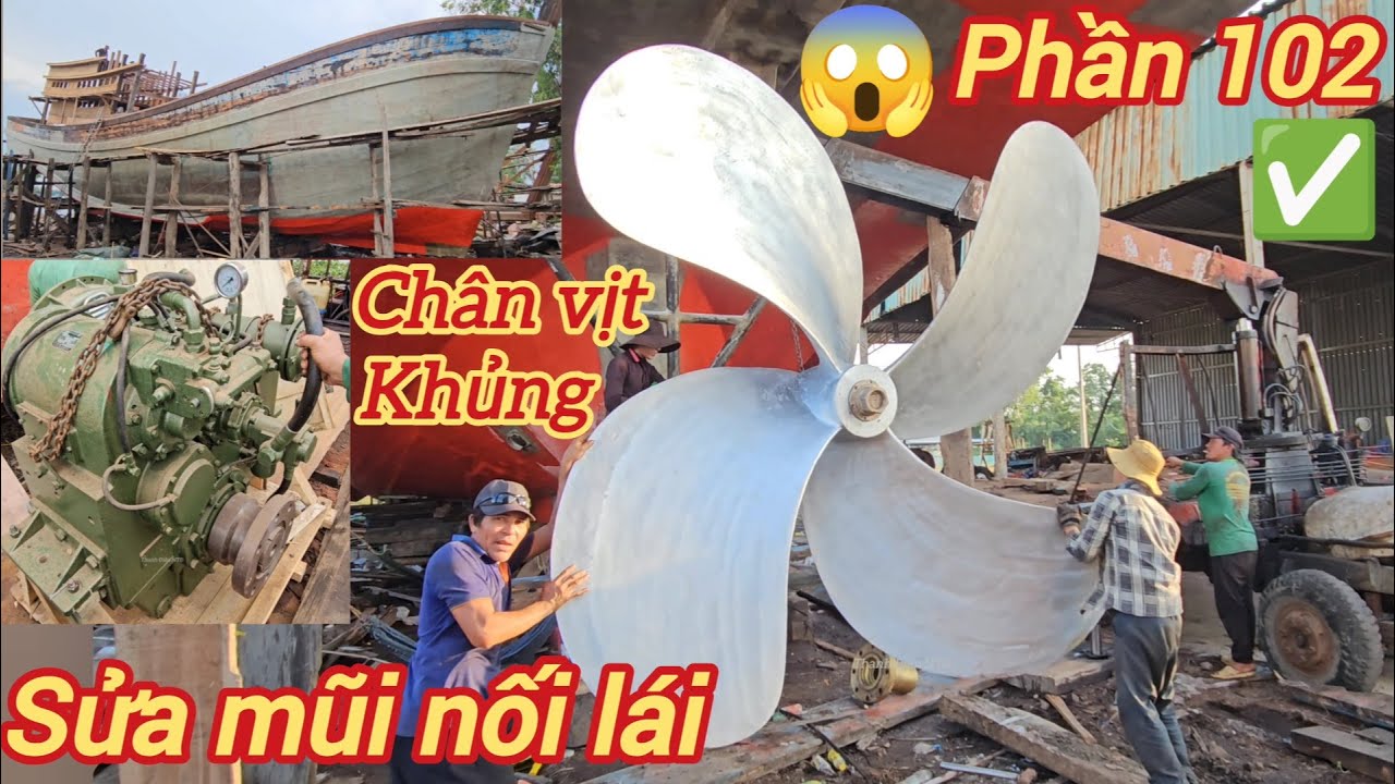 Sửa tàu cá p102☆Đóng bạc thun lắp ráp trục chân vịt khủng