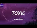 BoyWithUke - Toxic (Lyrics)