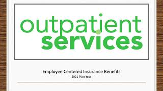 Outpatient Services 2021 All Benefits