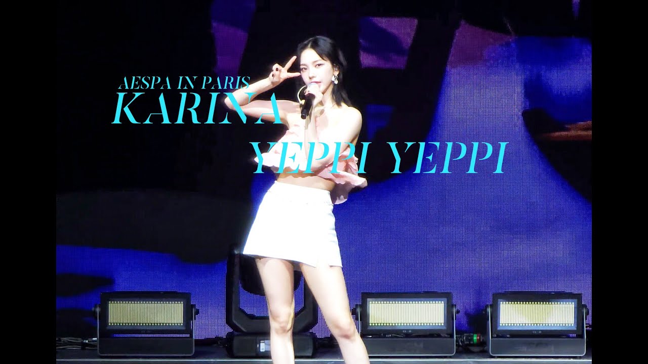 20230930 Aespa Tour Paris-  'Yeppi Yeppi'  KARINA Fancam