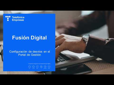 Portal Fusión Digital: Configuración de desvíos