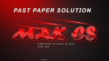A1 | Paper 2 | CS | Past Paper | MJ/2021/22  #MAK #CS