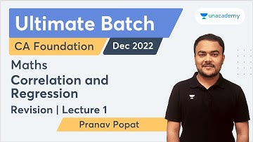 Correlation and Regression | Revision | Lecture 1 | Ultimate Batch | Pranav Popat | CA Foundation