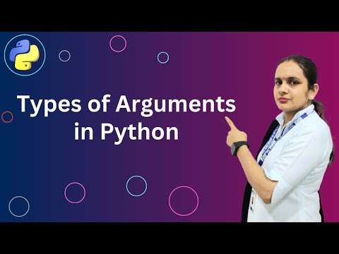 Types of Arguments & Parameters in Python | Chapter 6 | Class 3 | O Level M3-R5.1