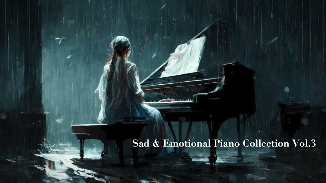 Sad & Emotional Piano Collection Vol.3