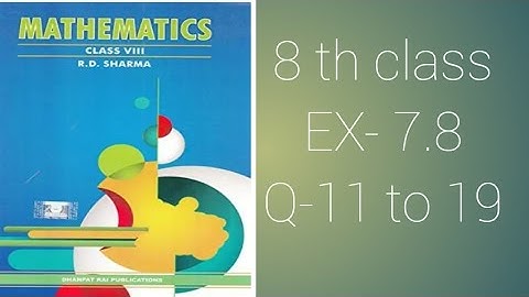 Rd Sharma  class 8th chapter 7  exercise 7.8