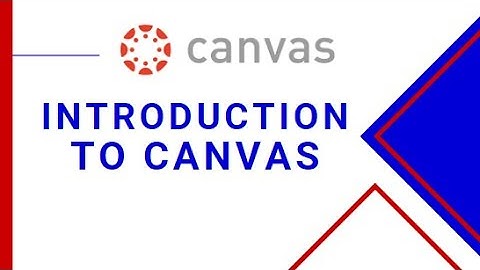 Introduction to Canvas Student Orientation #1