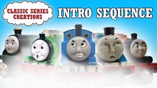 [OLD] Intro Sequence | Classic Series Creations