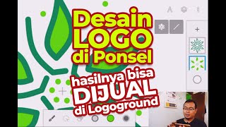 Desain Logo dengan HP Android dan bisa dijual di Logoground