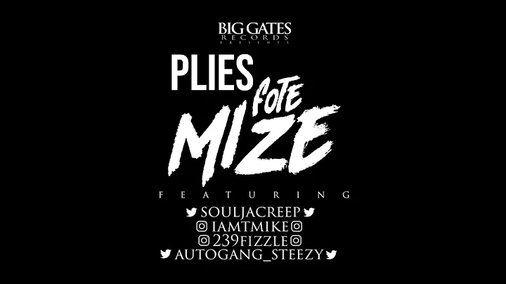 Plies - Fote Mize [Male Edition]