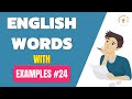 English Words With Examples | English Vocabulary Words with Meaning | Lesson 24 ✔