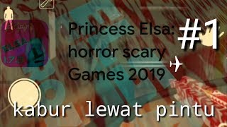 Membuka gembok pintu - Princess Elsa : Horror Scary Games 2019 - part 1 - indonesia screenshot 3