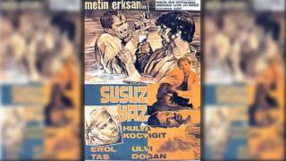 Susuz Yaz Film Müziği Jenerik