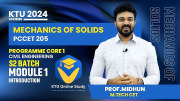 MOS KTU 2024 SCHEME | PROGRAMME CORE 1| CIVIL ENGINEERING S2  MODULE 1 INTRO | MECHANICS OF SOLIDS