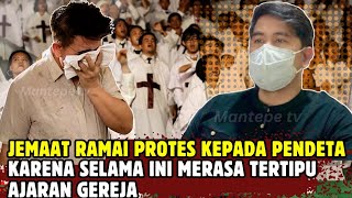 GEMPAAR‼️JEMAAT PROTES KEPENDETA Karena Selama ini Merasa Tertipu Ajaran GEREJA