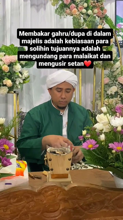 Membakar dupa didalam majelis adalah kebiasaan orang solihin