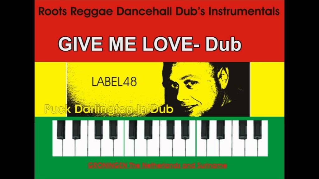 REGGAE INSTRUMENTAL - GIVE ME LOVE DUB - LABEL48