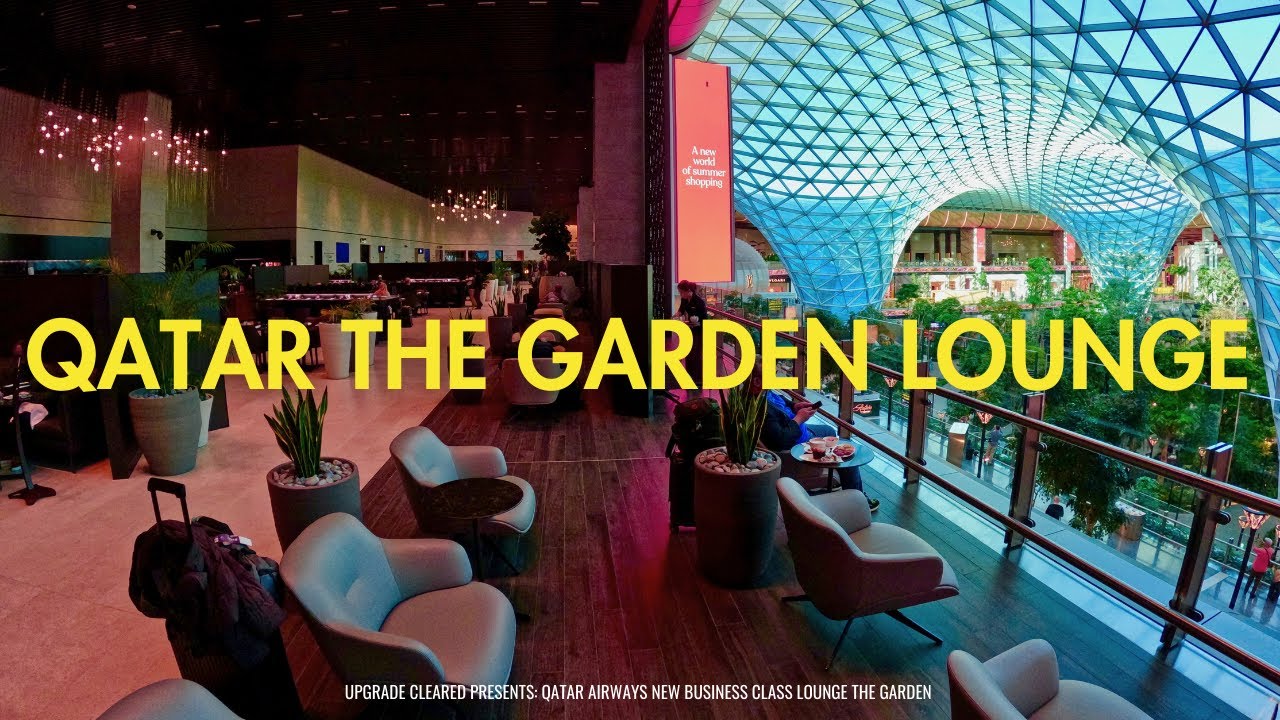 The Garden Qatar Airways New Business Class Lounge 