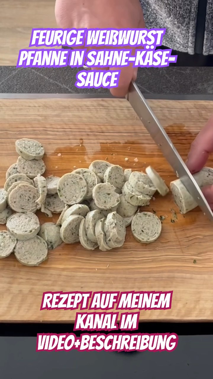 Feurige Weißwurst Pfanne in Sahne Käse Sauce. Rezept im Video auf ...