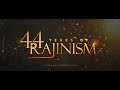 44 years of rajinism  with english subtitles  superstar rajinikanth
